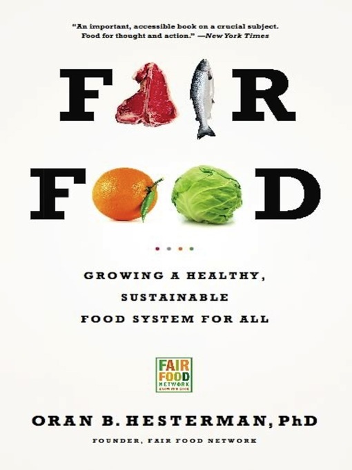 Title details for Fair Food by Oran B Hesterman - Wait list